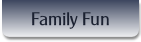 Family Fun
