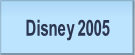 Disney 2005