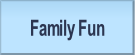 Family Fun